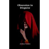 Obsession in Disguise