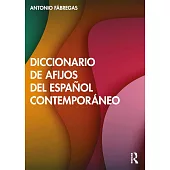 Diccionario de afijos del español contemporáneo