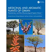 Medicinal and Aromatic Plants of Oman: Phytochemistry and Ethno-Pharmacological Aspects, Volume 1