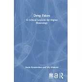 Deep Fakes: A Critical Lexicon for Digital Museology