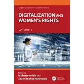 Digitalization and Women’s Rights: Volume 1