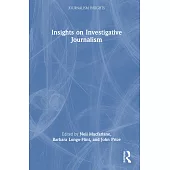 Insights on Investigative Journalism