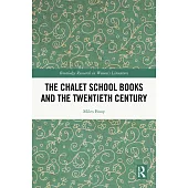 The Chalet School Books and the Twentieth Century
