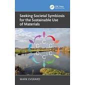 Seeking Societal Symbiosis for the Sustainable Use of Materials