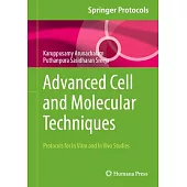 Advanced Cell and Molecular Techniques: Protocols for in Vitro and in Vivo Studies