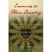 Enemies to Their Country: The Marblehead Addressers and Consensus in the American Revolution