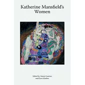 Katherine Mansfield’s Women