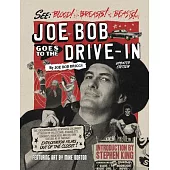 Joe Bob Goes to the Drive-In