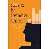 Statistics for Psychology Research: A Short Guide Using Excel