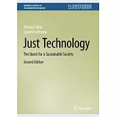 Just Technology: The Quest for a Sustainable Society