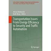 Transportation Issues: From Energy Efficiency to Security and Traffic Automation