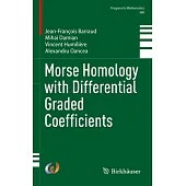 Morse Homology with Differential Graded Coefficients