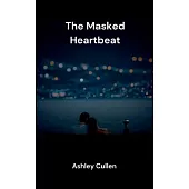 The Masked Heartbeat