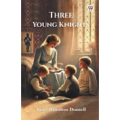 Three Young Knights