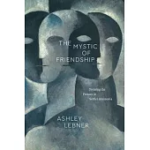 The Mystic of Friendship: Divining the Present in Settler Amazonia