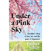 Under a Pink Sky