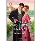 The Lady Who Said No to the Duke