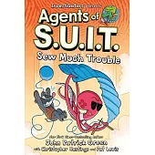 Investigators: Agents of S.U.I.T.: Sew Much Trouble