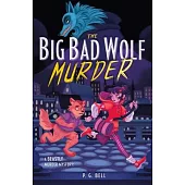 The Big Bad Wolf Murder