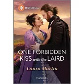 One Forbidden Kiss with the Laird