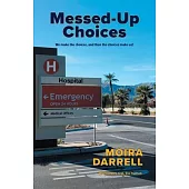 Messed-Up Choices