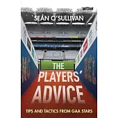 The Players’ Advice: Tips and Tactics from Gaa Stars