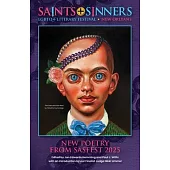 Saints+Sinners Literary Festival: New Poetry From the Festival 2025