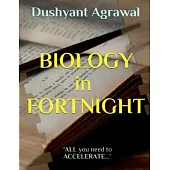 BIOLOGY in FORTNIGHT: ’ALL you need to ACCELERATE...’