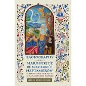Hagiography in Marguerite de Navarre’s Heptaméron