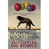 Nothing but Wickedness