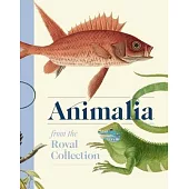 Animalia: From the Royal Collection