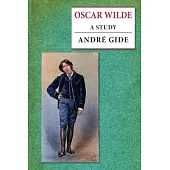 Oscar Wilde: A Study