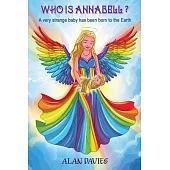 Who is Annabell?: A Short Fantasy Story Young Adults
