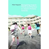Navigating English Policy and Practice in Japan’s Primary Schools