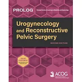 Prolog: Urogynecology and Reconstructive Pelvic Surgery, Second Edition