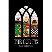 The God Fix: A coming-of-age novella