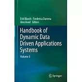 Handbook of Dynamic Data Driven Applications Systems: Volume 3