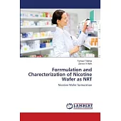Forrmulation and Charecterization of Nicotine Wafer as NRT