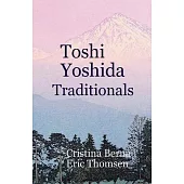 Toshi Yoshida Traditionals