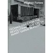 Technologies for the Future: The Czech Avant-Garde in Print
