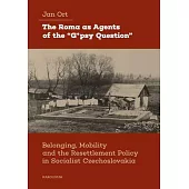 The Roma as Agents of the 