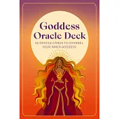 Goddess Oracle Deck : 52 oracle cards to channel your inner goddess