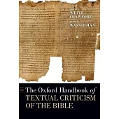 The Oxford Handbook of Textual Criticism of the Bible