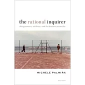 The Rational Inquirer: Disagreement, Evidence, and the Doxastic Attitudes