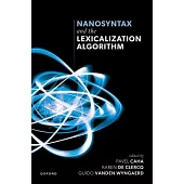 Nanosyntax and the Lexicalization Algorithm