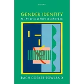 Gender Identity: What It Is and Why It Matters
