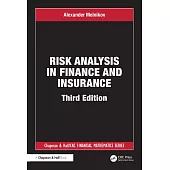 Risk Analysis in Finance and Insurance, Third Edition