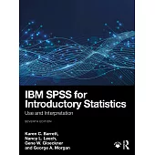 IBM SPSS for Introductory Statistics: Use and Interpretation