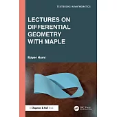 Lectures on Differential Geometry with Maple