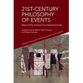 21st-Century Philosophy of Events: Beyond the Analytic/Continental Divide